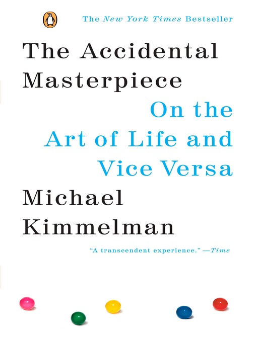 Title details for The Accidental Masterpiece by Michael Kimmelman - Wait list